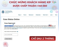 “Duyệt I-140 chỉ sau 16 ngày… Và đặc biệt – không sử dụng Premium Processing.” của khách hàng  KP Di Trú Mỹ - Tư Vấn EB3, EB5 Đà Nẵng 
