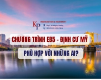 CHƯƠNG TRÌNH EB-5 ĐỊNH CƯ MỸ  2026 - PHÙ HỢP VỚI NHỮNG AI?