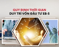 Thời gian duy trì vốn đầu tư EB-5 | KPVISA